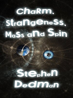 cover image of Charm, Strangeness, Mass and Spin
